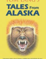 Tales from Alaska